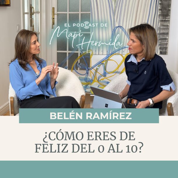 195. ¿Cómo eres de feliz del 0 al 10 con Belén Ramírez?